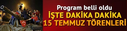15 Temmuz darbe girişiminin yıldönümü programı belli oldu