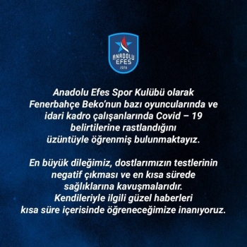 Anadolu Efes’Ten Fenerbahçe’Ye Geçmiş Olsun Mesajı
