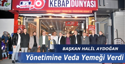 Başkan Halil Aydoğan, Yönetimine veda yemeği verdi