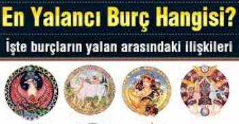 Burçlarla Yalan Arasındaki İlişki!