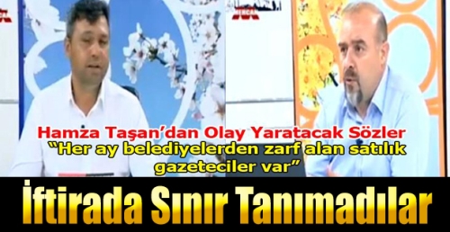İftirada sınır tanımadılar