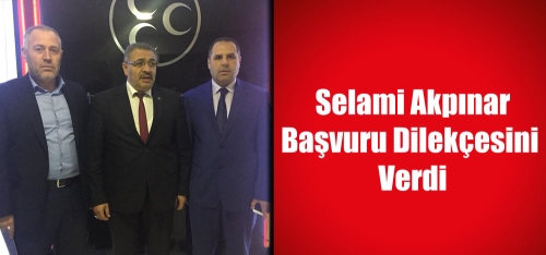 MHP'den İlk Belediye Başkan Aday Adayı Selami Akpınar