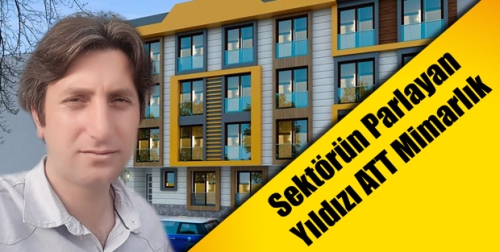 Sektörün parlayan yıldızı ATT Mimarlık Halil Poyraz Kimdir