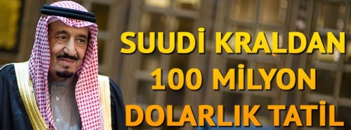 Selman'dan 100 milyon dolarlık tatil
