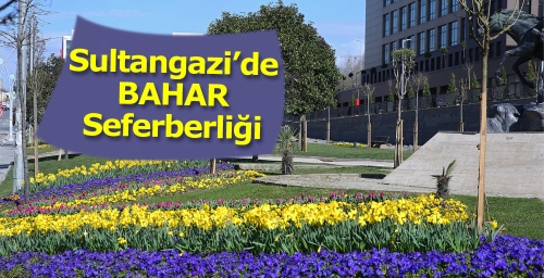 Sultangazi'de Bahar Seferberliği