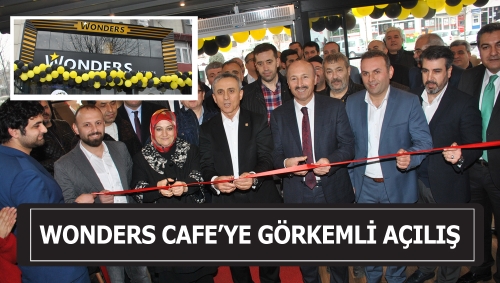 WONDERS CAFE'YE GÖRKEMLİ AÇILIŞ