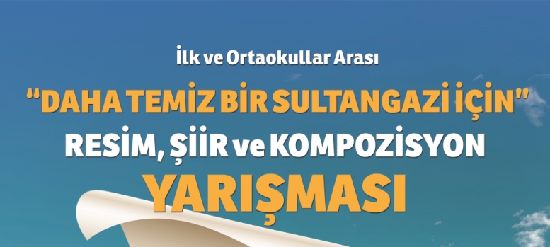 "Daha Temiz Bir Sultangazi" Yarışması 