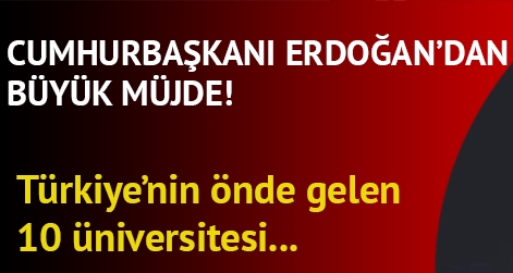 10 üniversitemiz araştırma üniversitesi alacak