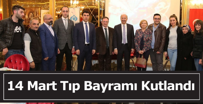 14 Mart Tıp Bayramı Kutlandı