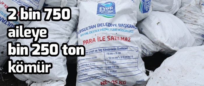 2 bin 750 aileye bin 250 ton kömür