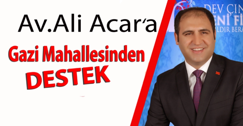 Acar'a Gazi Mahallesinden Destek