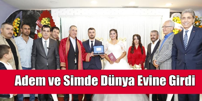 Adem ve Simde Dünya Evine Girdi