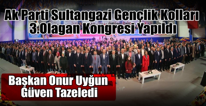 Ak Parti Sultangazi Gençlik Kolları 3.olagan kongresi yapıldı. 