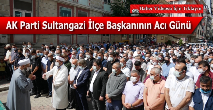 AK Parti Sultangazi İlçe Başkanının acı günü