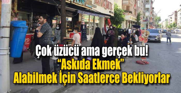 askıda ekmek, alabilmek için saatlerce bekliyorlar