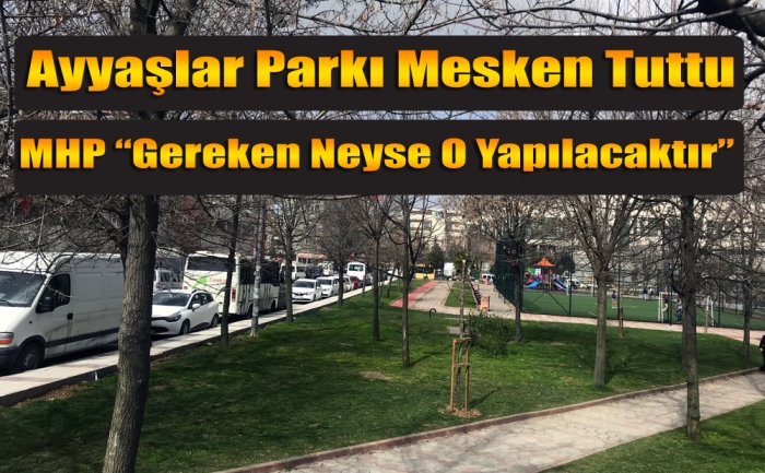 Ayyaşlar Parkı Mesken Tuttu