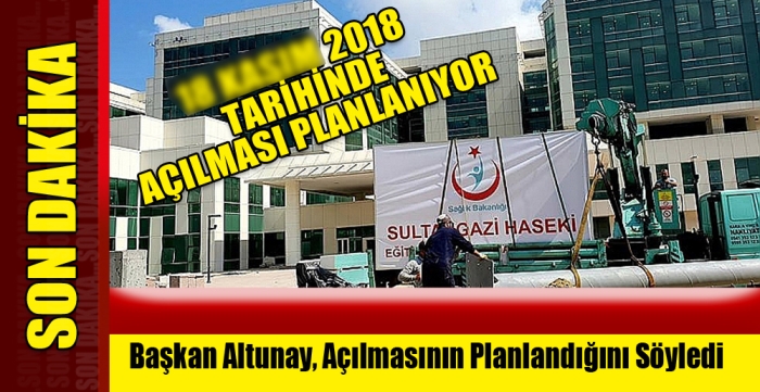 Başkan Altunay, Açılmasının Planlandığını Söyledi