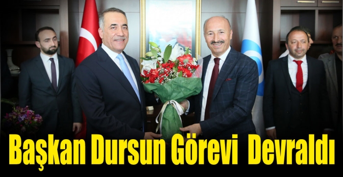 Başkan Dursun Görevi  Devraldı