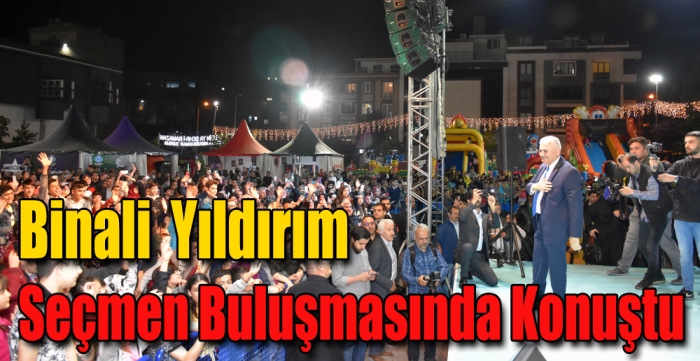 Binali Yıldırım,  Seçmen Buluşmasında Konuştu