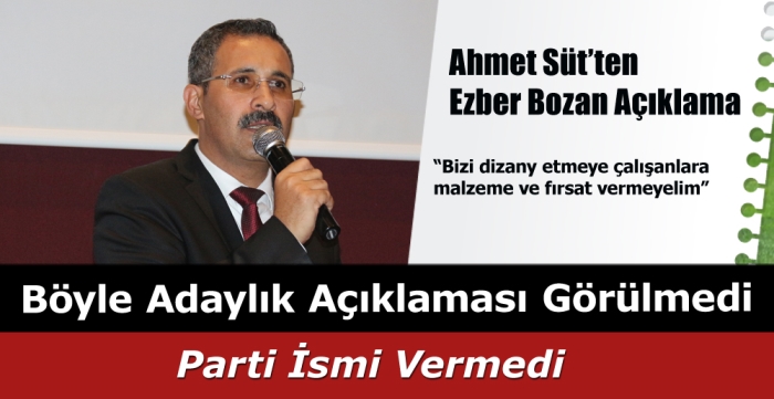 Böyle Adaylık Açıklaması Görülmedi