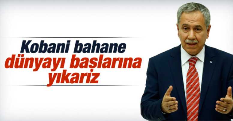 Bülent Arınç'tan Kobani olayları açıklaması