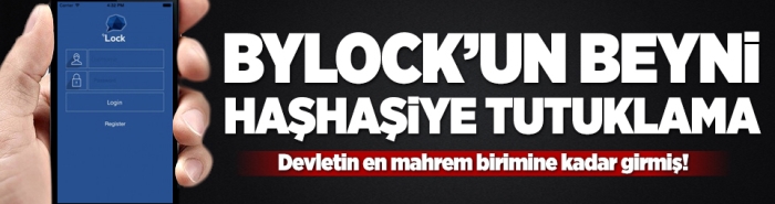 ByLock'un yazılımcısına tutuklama talebi.