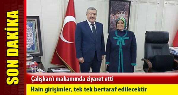 Çalışkan’ı makamında ziyaret etti