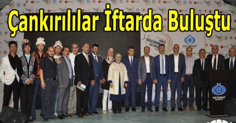 Çankırılılar Sultangazi'de İftar Sofrasında Buluştu