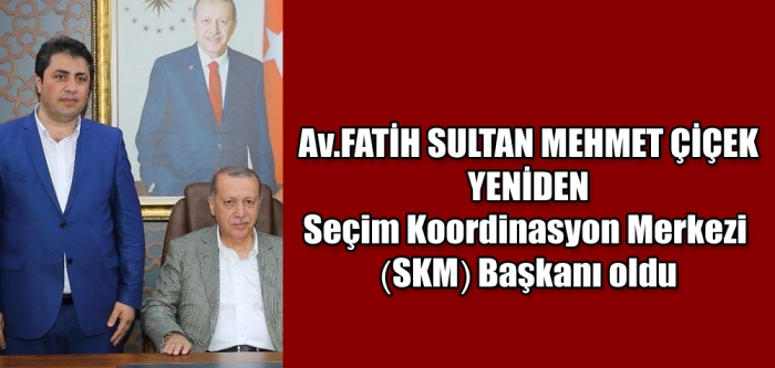 Çiçek yeniden (SKM) Başkanı oldu