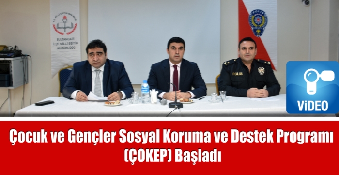 Çocuk ve Gençler Sosyal Koruma ve Destek Programı (ÇOKEP) Başladı