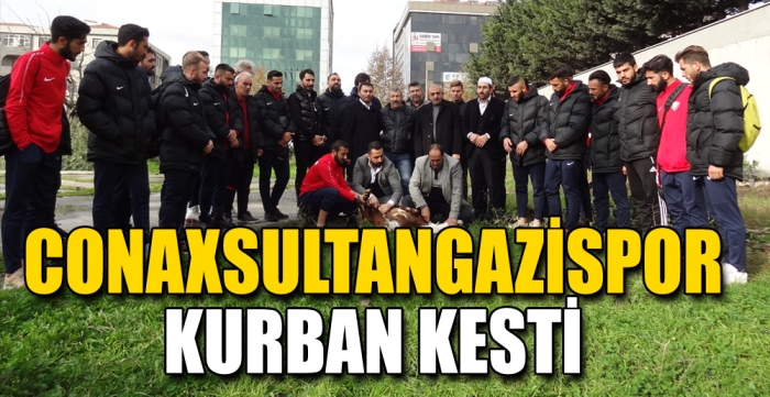 CONAXSULTANGAZİSPOR KURBAN KESTİ