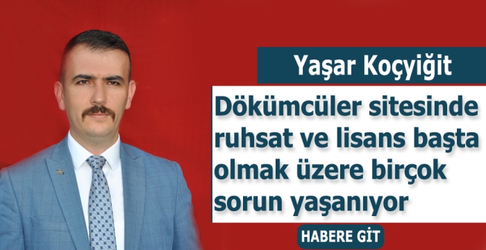 Dökümcüler sitesinde  birçok sorun yaşanıyor