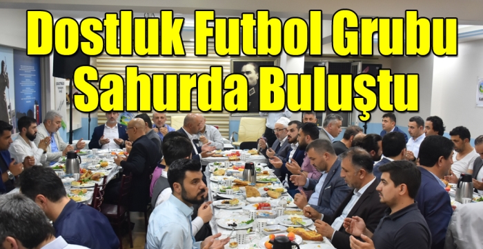 Dostluk Futbol Grubu Sahurda Buluştu