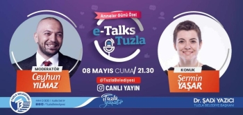 E-Talks Tuzla “Anneler Günü Özel” Programının Konuğu Yazar Şermin Yaşar Oldu
