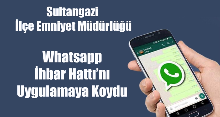 Emniyet Whatsapp İhbar Hattı’nı uygulamaya koydu 