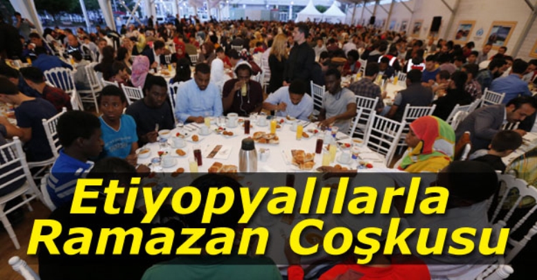 Etiyopyalılarla Ramazan Coşkusu