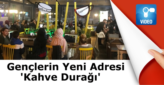 Gençlerin Yeni Adresi 'Kahve Durağı'