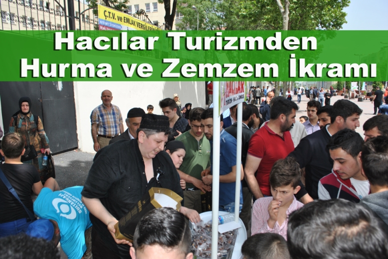  Hacılar Turizmden Hurma ve Zemzem İkramı