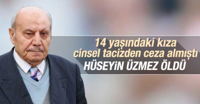 Hüseyin Üzmez hayatını kaybetti