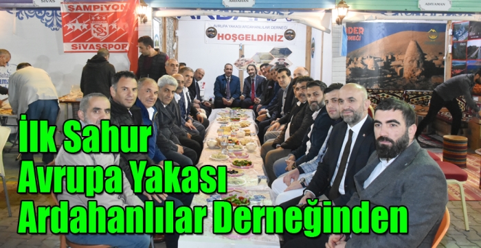 İlk Sahur Avrupa Yakası Ardahanlılar Derneğinden