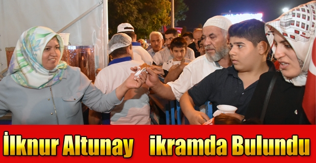 İlknur Altunay ikramda bulundu