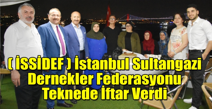 İstanbul Sultangazi Dernekler Federasyonu teknede iftar verdi 