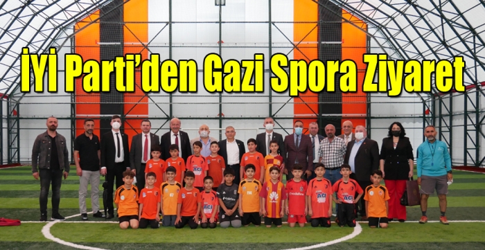 İYİ Parti’den Gazi Spora Ziyaret