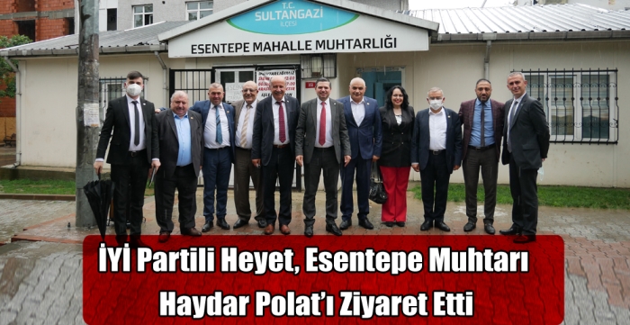 İYİ Partili Heyet, Esentepe Muhtarı Haydar Polat’ı Ziyaret Etti