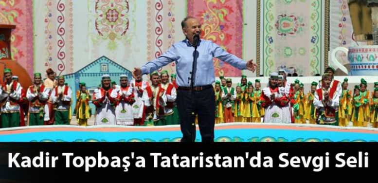 Kadir Topbaş'a Tataristan'da sevgi seli