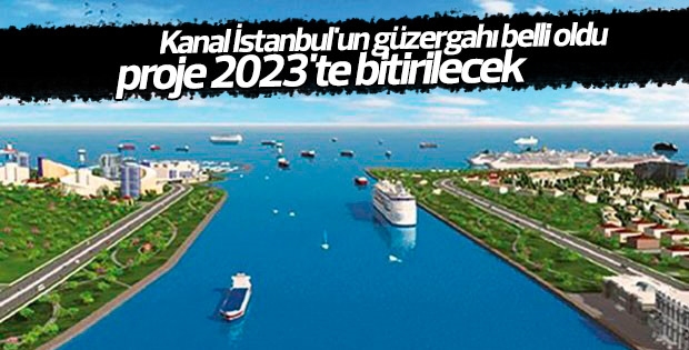 Kanal İstanbul güzergahı belli oldu