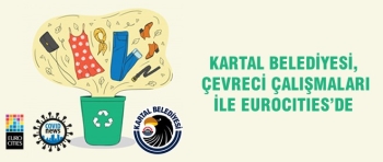 Kartal Belediyesi, Çevreci Çalışmaları İle Eurocıtıes’De
