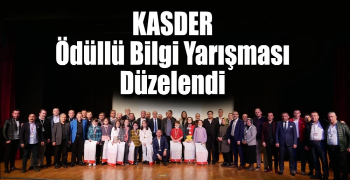 KASDER Ödüllü Bilgi Yarışması Düzenledi