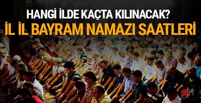 Kurban Bayramı namaz saatleri İstanbul'da saat kaçta kılınacak