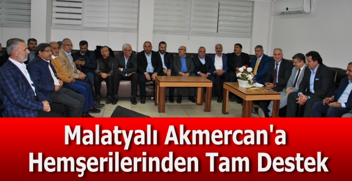 Malatyalı Akmercan'a Hemşerilerinden Tam Destek